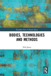 Cover image for Bodies, Technologies and Methods