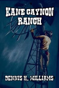 Cover image for Kane Canyon Ranch