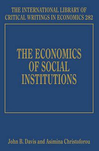 Cover image for The Economics of Social Institutions