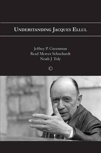 Cover image for Understanding Jacques Ellul