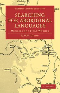 Cover image for Searching for Aboriginal Languages: Memoirs of a Field Worker