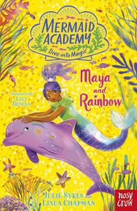 Cover image for Mermaid Academy: Maya and Rainbow