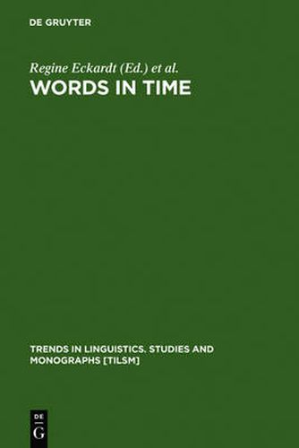 Cover image for Words in Time: Diachronic Semantics from Different Points of View