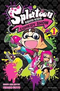 Cover image for Splatoon: Squid Kids Comedy Show, Vol. 1