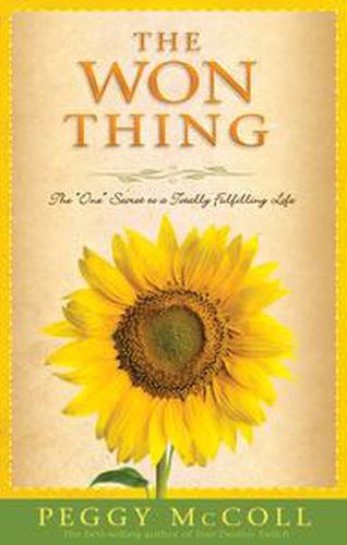 Cover image for The Won Thing: The  one  Secret to a Totally Fulfilling Life