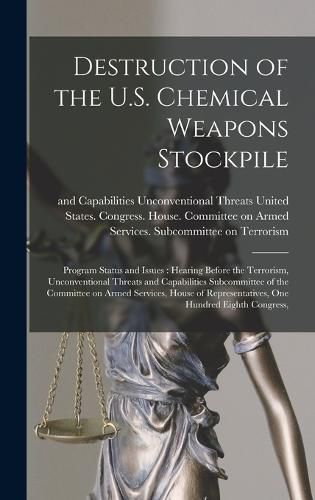 Cover image for Destruction of the U.S. Chemical Weapons Stockpile