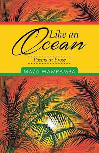 Cover image for Like an Ocean: Poems in Prose