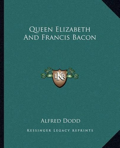 Cover image for Queen Elizabeth and Francis Bacon