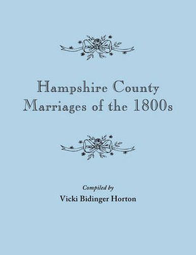 Cover image for Hampshire County Marriages of the 1800s