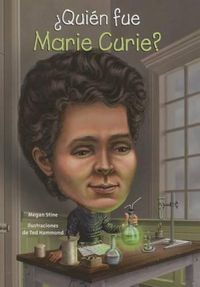 Cover image for Quien Fue Marie Curie?