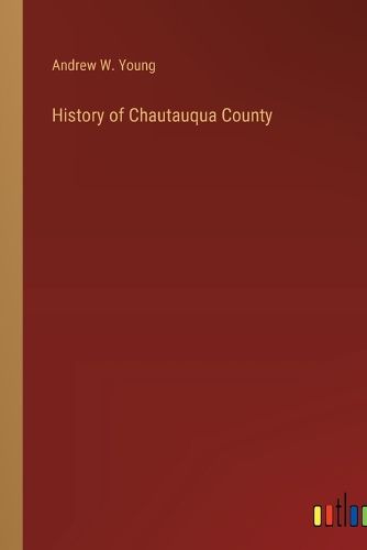 History of Chautauqua County