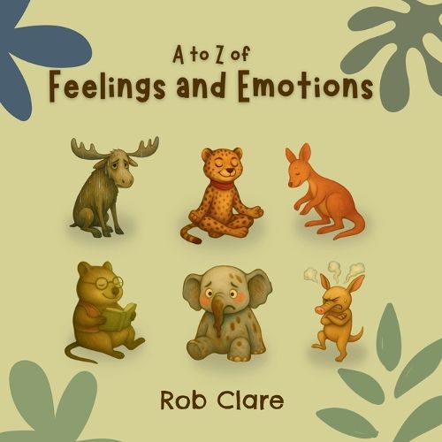 Cover image for The A to Z Book of Feelings and Emotions