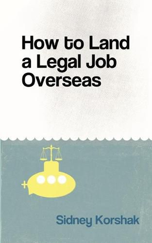Cover image for How to Land a Legal Job Overseas