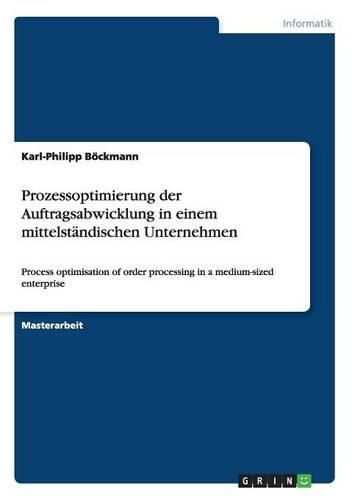 Cover image for Prozessoptimierung Der Auftragsabwicklung in Einem Mittelstandischen Unternehmen