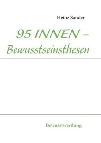 Cover image for 95 INNEN - Bewusstseinsthesen: Bewusstwerdung