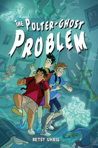 Cover image for The Polter-Ghost Problem