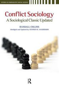 Cover image for Conflict Sociology: A Sociological Classic Updated