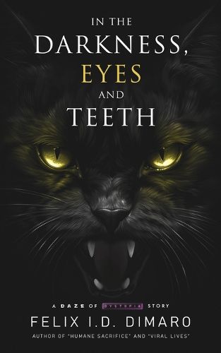 Cover image for In the Darkness, Eyes and Teeth