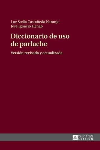 Cover image for Diccionario de USO de Parlache: Version Revisada Y Actualizada