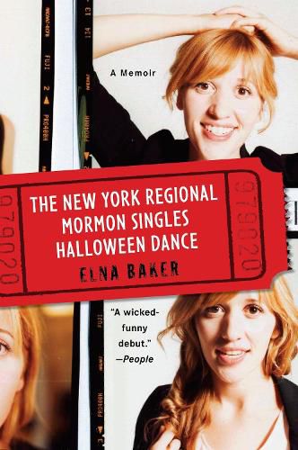 Cover image for The New York Regional Mormon Singles Halloween Dance: A Memoir