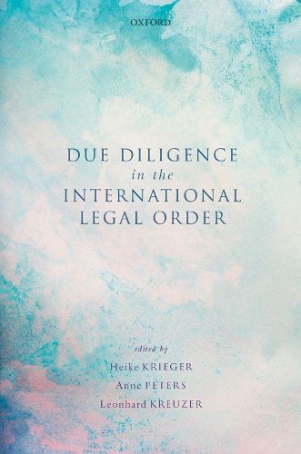 Cover image for Due Diligence in the International Legal Order