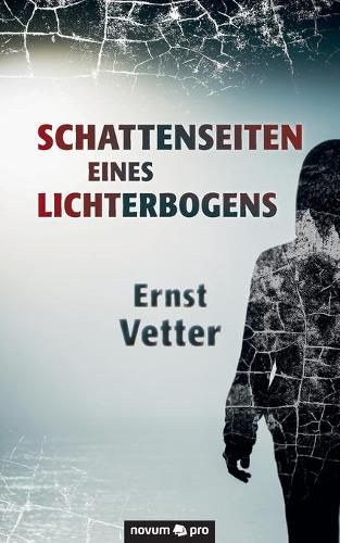 Cover image for Schattenseiten eines Lichterbogens