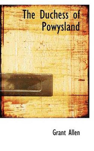 Cover image for The Duchess of Powysland