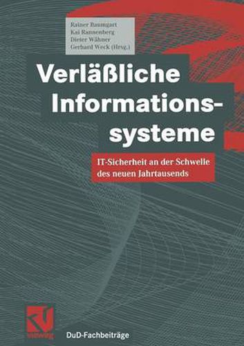 Verfassliche Informationssysteme: It-Sicherheit an Der Schwelle Des Neuen Jahrtausends