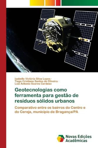 Geotecnologias como ferramenta para gestao de residuos solidos urbanos