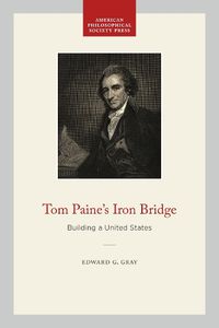 Cover image for Tom Paine's Iron Bridge