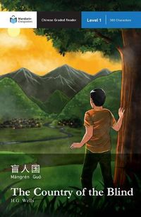 Cover image for The Country of the Blind: Mandarin Companion Graded Readers Level 1