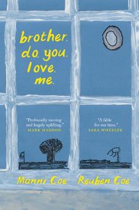 Cover image for Brother. Do. You. Love. Me.