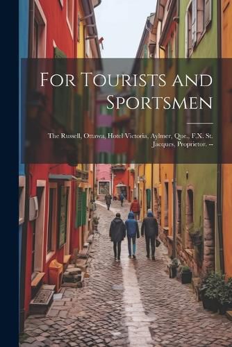 Cover image for For Tourists and Sportsmen