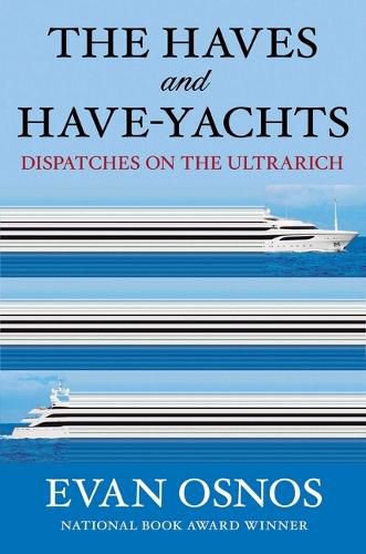 Cover image for The Haves and Have-Yachts