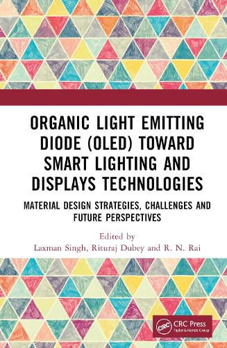 Cover image for Organic Light Emitting Diode (OLED) Toward Smart Lighting and Displays Technologies