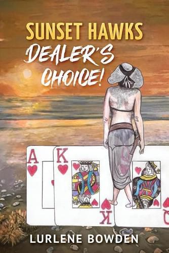 Cover image for Sunset Hawks, Dealer's Choice
