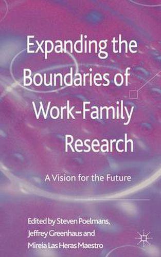 Cover image for Expanding the Boundaries of Work-Family Research: A Vision for the Future