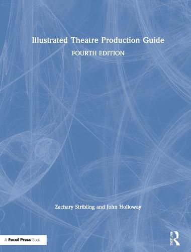 Cover image for Illustrated Theatre Production Guide