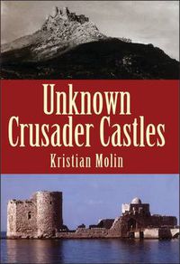 Cover image for Unknown Crusader Castles