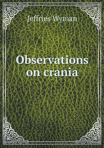 Cover image for Observations on crania