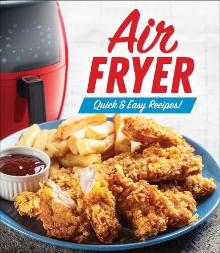 Cover image for Air Fryer: Quick & Easy Recipes!