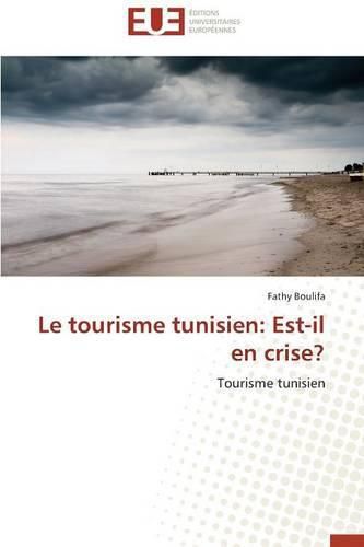 Cover image for Le Tourisme Tunisien: Est-Il En Crise?