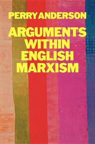 Cover image for Arguments Within English Marxism