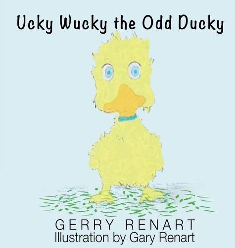 Cover image for Ucky Wucky the Odd Ducky