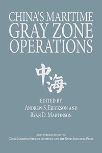 Cover image for China's Maritime Gray Zone Operations