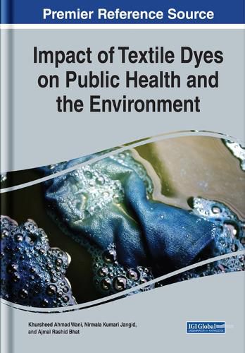 Cover image for Impact of Textile Dyes on Public Health and the Environment