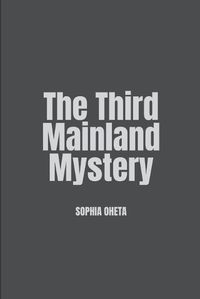 Cover image for The Third Mainland Mystery