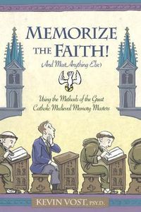 Cover image for Memorize the Faith!