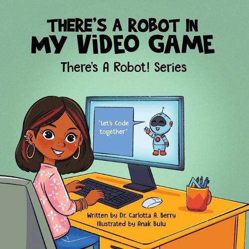 Cover image for There's a Robot in my Video Game