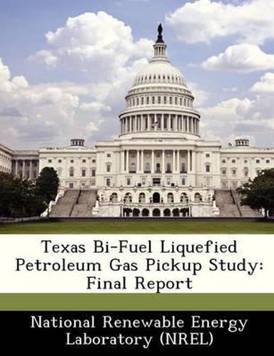 Texas Bi-Fuel Liquefied Petroleum Gas Pickup Study